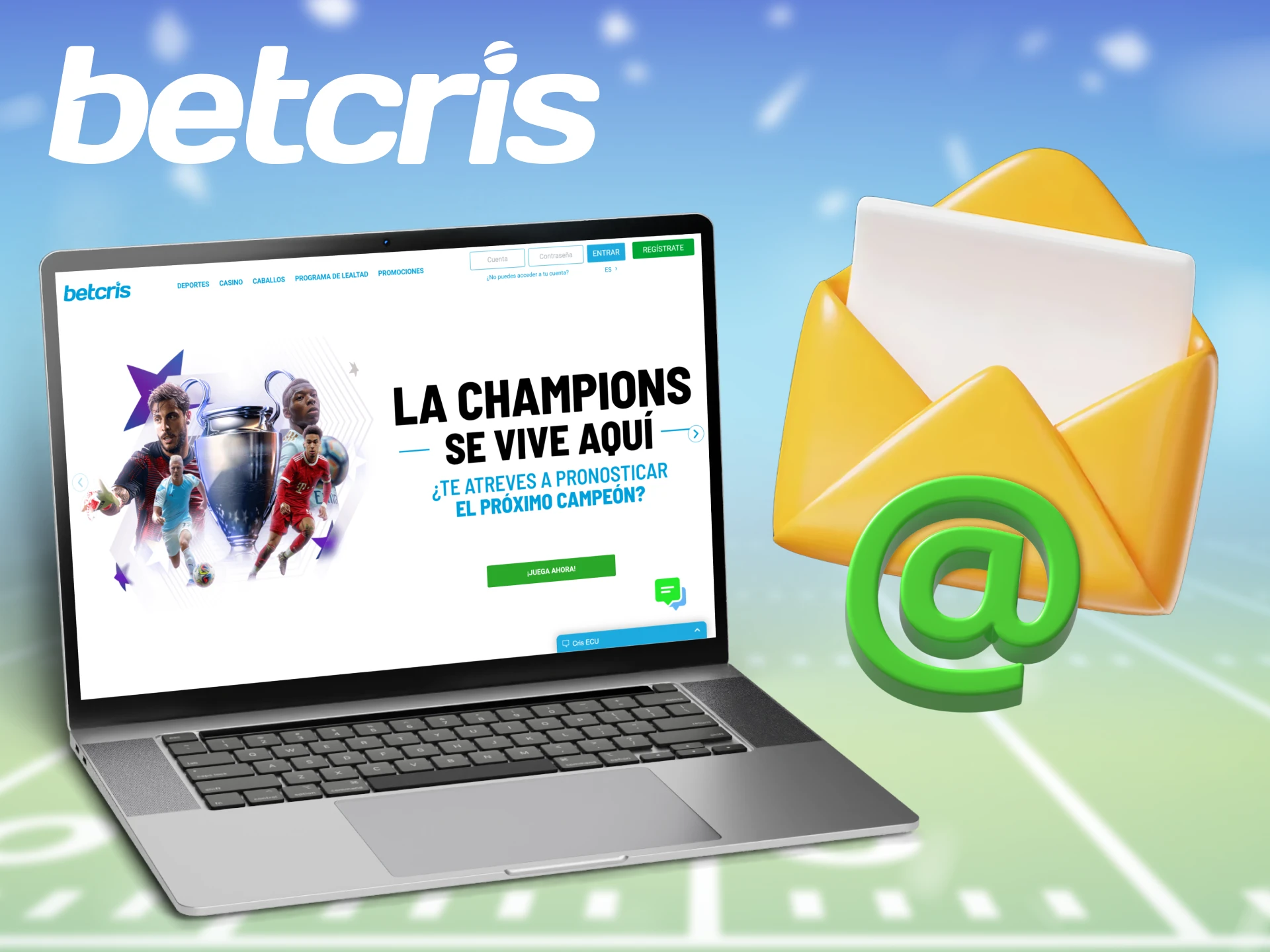 Utiliza el correo electrónico oficial de Betcris para ponerte en contacto con el equipo de soporte.
